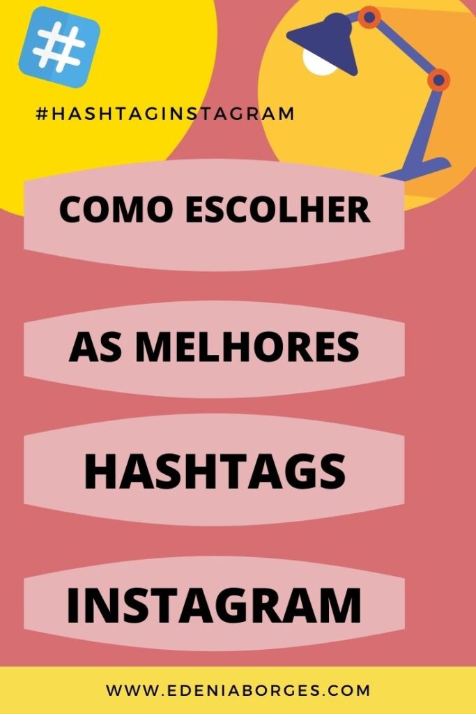 As melhores hashtags para o Instagram como escolher