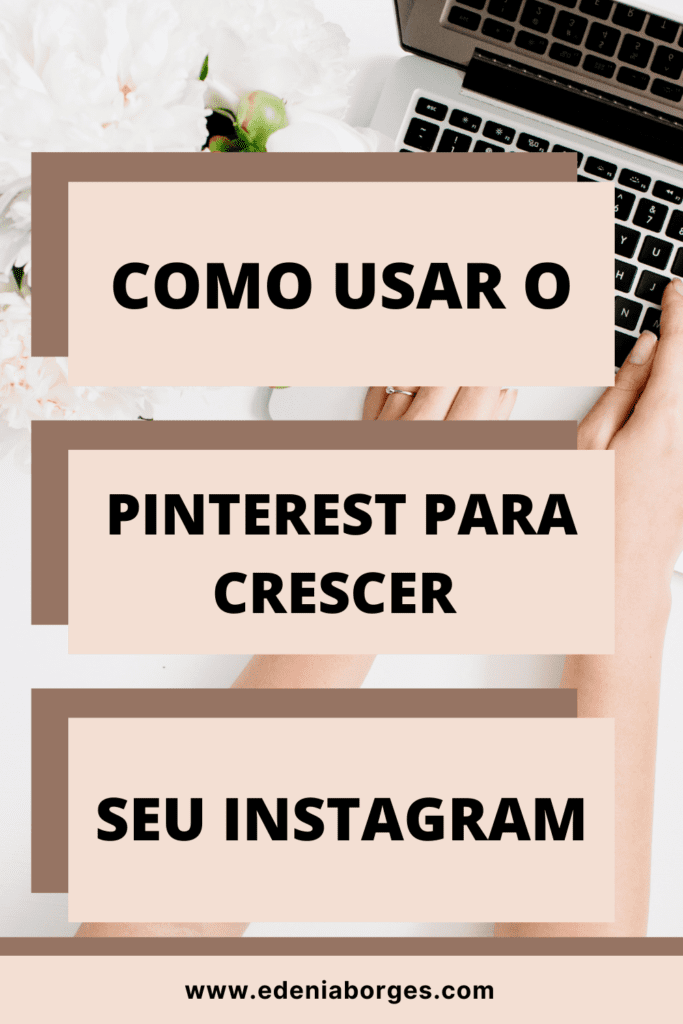 como-usar-o-pinterest-para-cresecr-seu-instagram