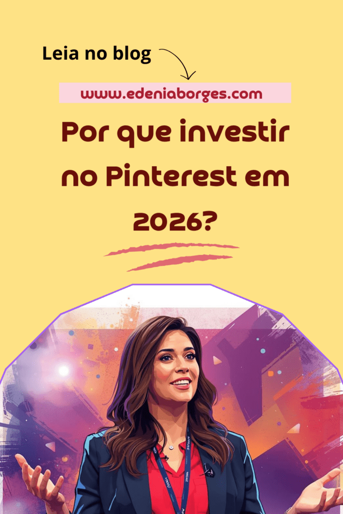 Por que investir no Pinterest em 2026?