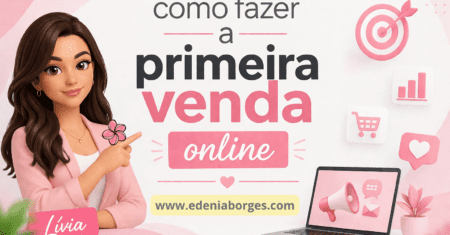 Como Fazer a Primeira Venda Online
