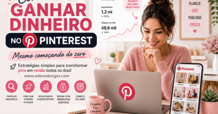 Como Ganhar Dinheiro no Pinterest Mesmo Começando do Zero